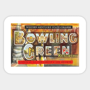 Greetings from Bowling Green, Kentucky - Vintage Large Letter Postcard Sticker